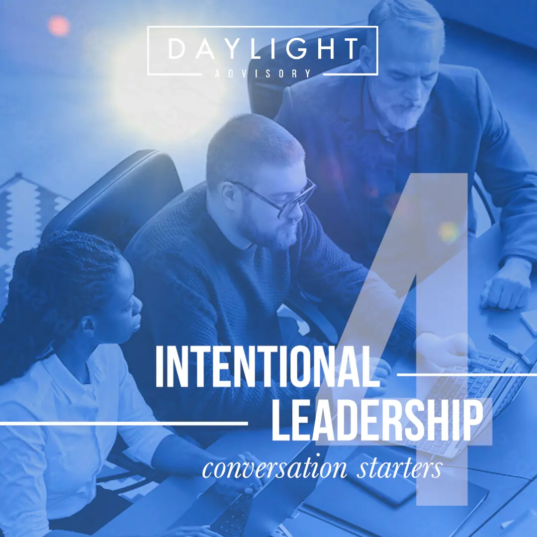 Intentional Leadership: What did you learn?