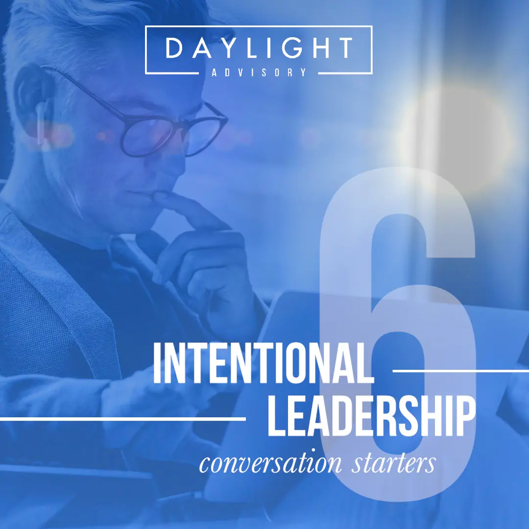 Intentional Leadership - Analyzing company culture